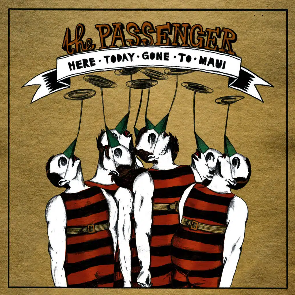 Here Today Gone To Maui