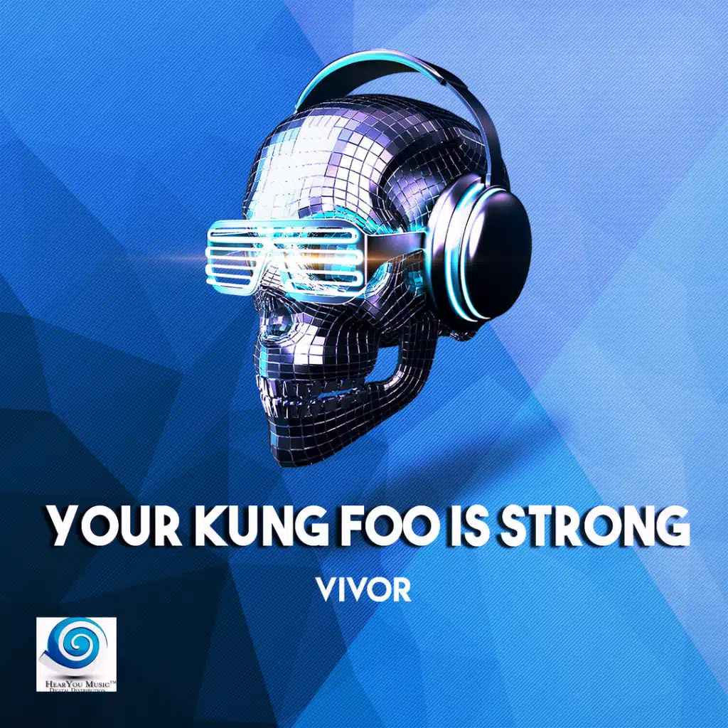 Your Kung Foo Is Strong (feat. InspectorJ)
