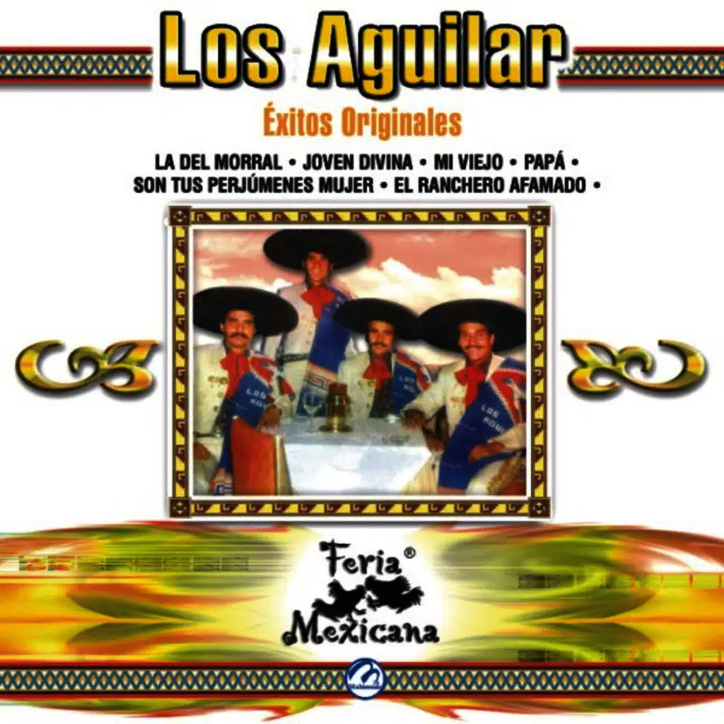 Los Aguilar - Éxitos Originales - Feria Mexicana