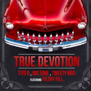 True Devotion (feat. Filthy Fill)