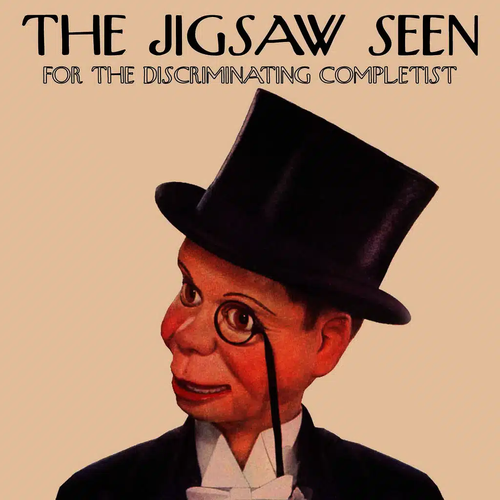 The Jigsaw Seen for the Discriminating Completist