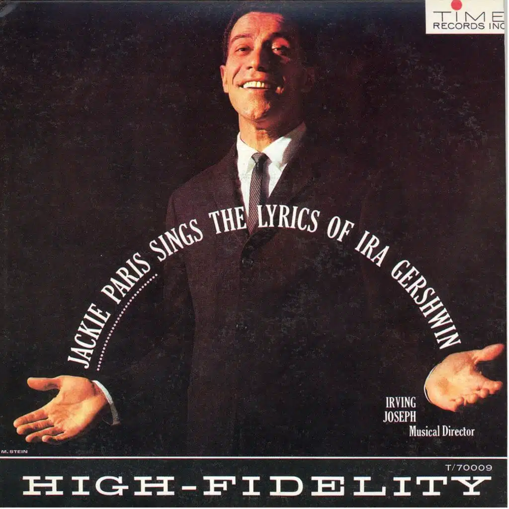 Jackie Paris Sings The Lyrics Of Ira Gershwin