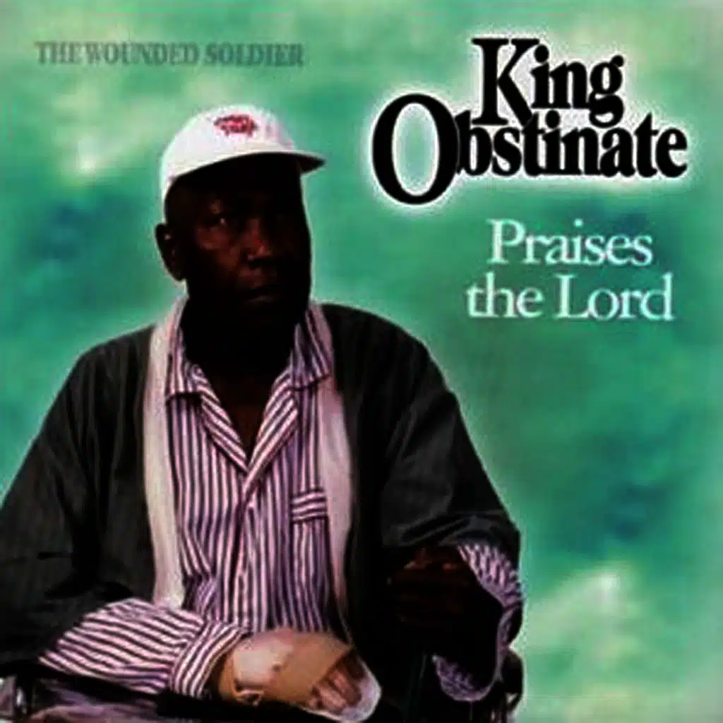 King Obstinate Praises the Lord