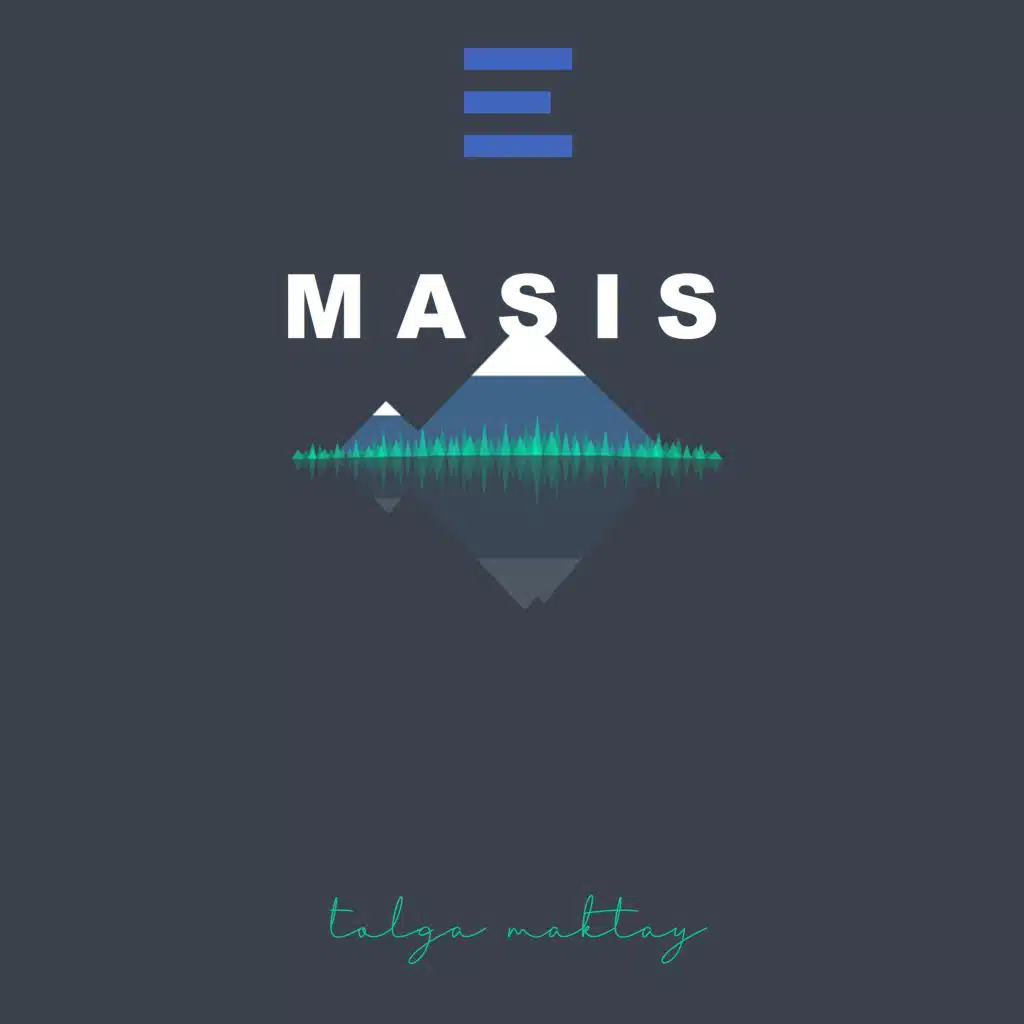 Masis (Feat. Axel Kazanci)