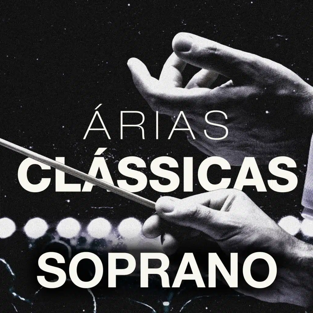 Árias Clássicas: Soprano