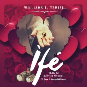 Ifé (Love of My Life) [feat. Taye Williams & Kenny Williams]
