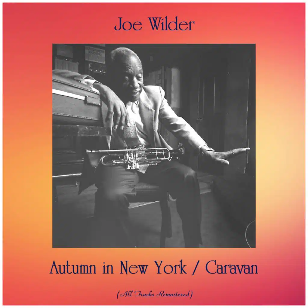 Autumn in New York / Caravan (All Tracks Remastered)