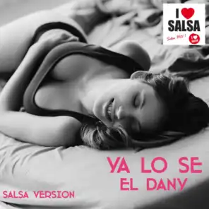 Ya Lo Se (Salsa Version)