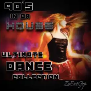 90's in da House (Ultimate Dance Collection)
