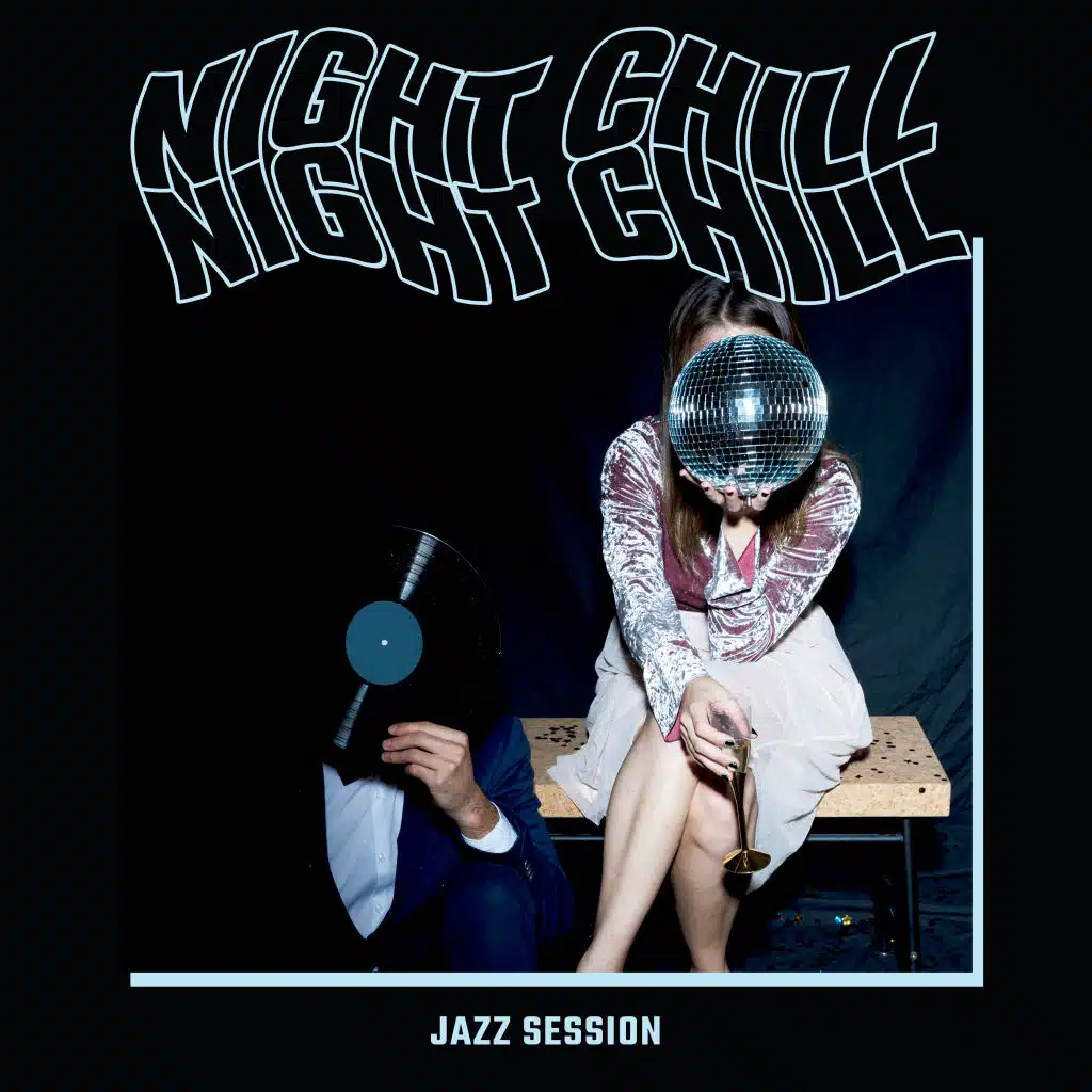 Night Chill Jazz Session: Relaxation & Rest, Instrumental Jazz Music, Coffe Jazz, Reastaurant Lounge Music, Easy Listening Jazz