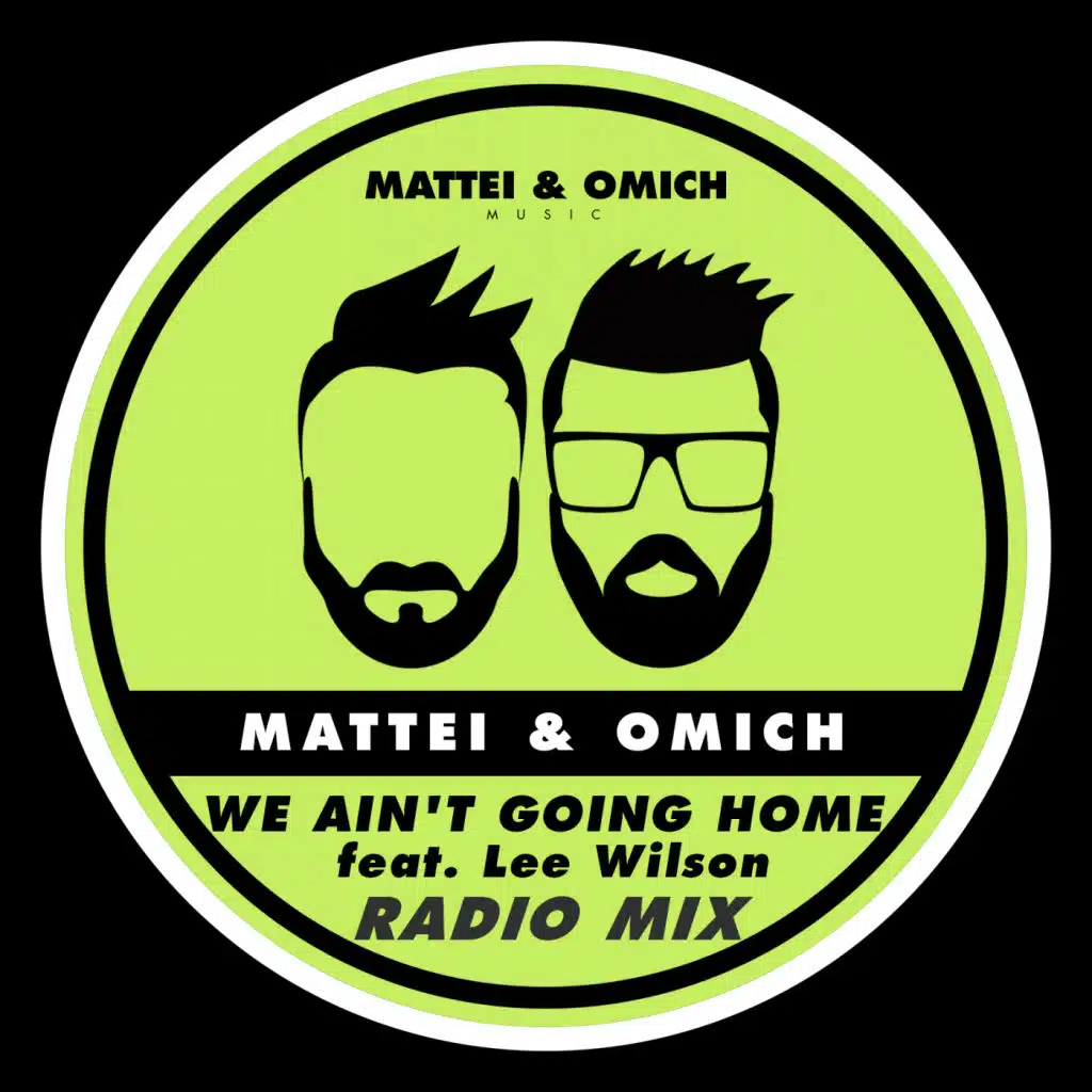 We Ain't Going Home (Radio Mix) [feat. Lee Wilson]