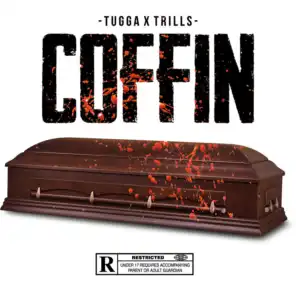 Coffin (feat. Trills & Tugga)