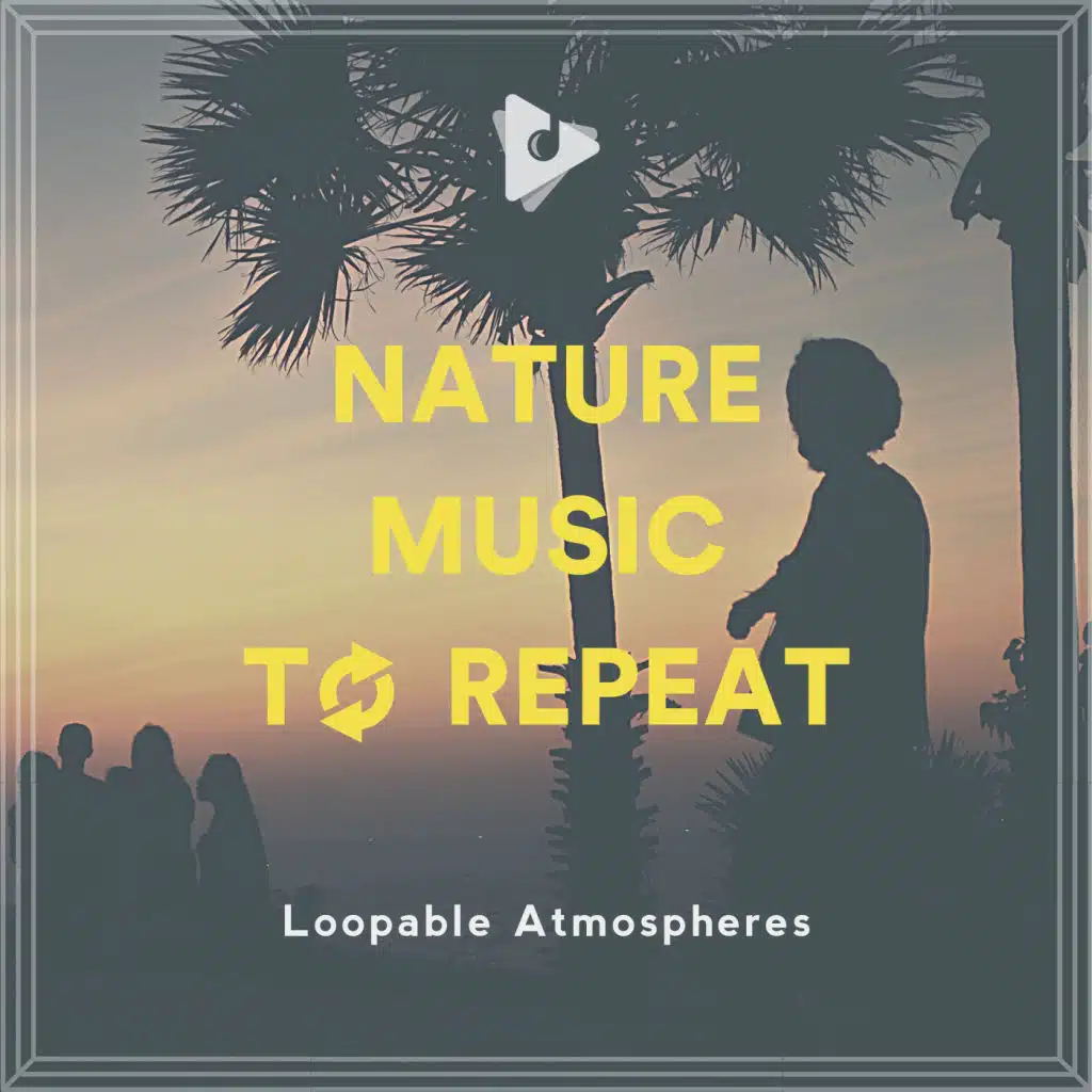 Nature Music To Repeat