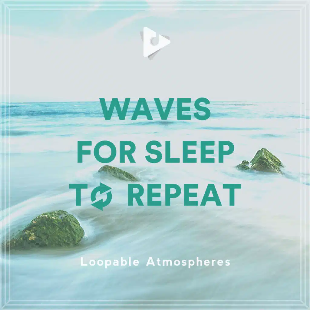 Waves For Sleep To Repeat