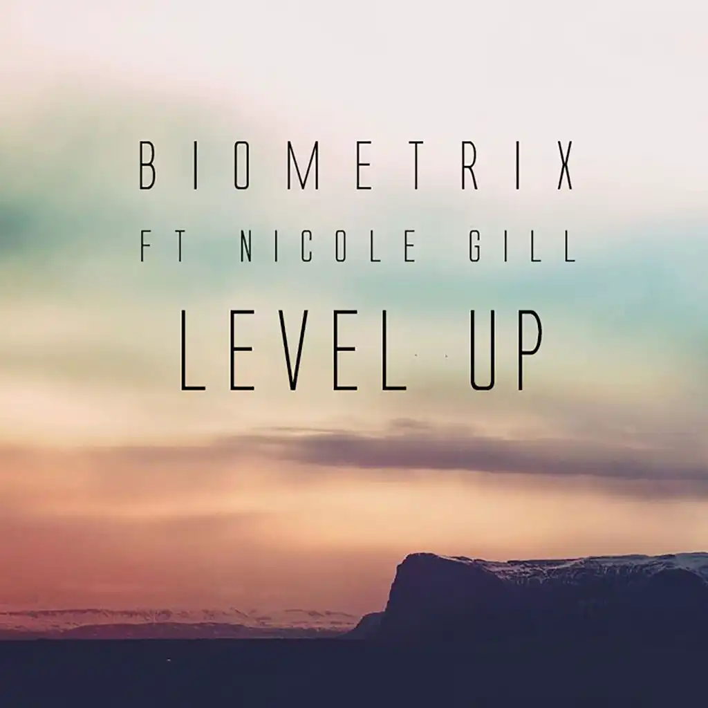 Level Up (feat. Nicole Gill)