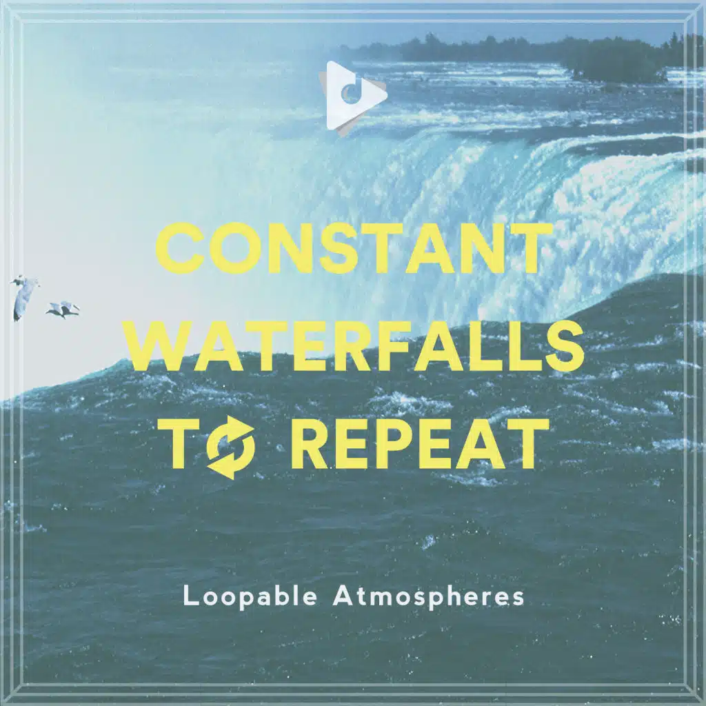 Constant Waterfalls To Repeat