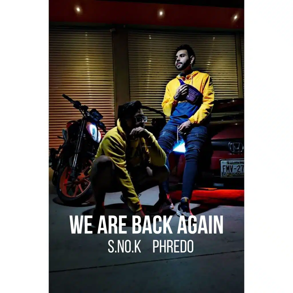 We Are Back Again (feat. Phredo)