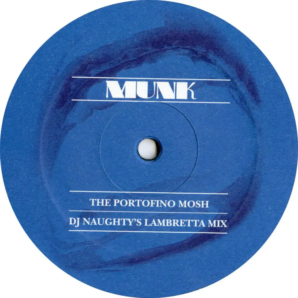 The Portofino Mosh (DJ Naughty's Lambretta Vocal Remix)