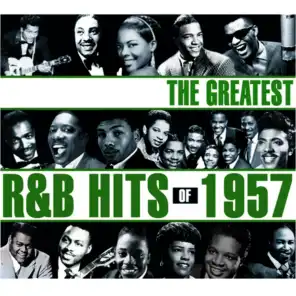 Greatest R&B Hits Of 1957