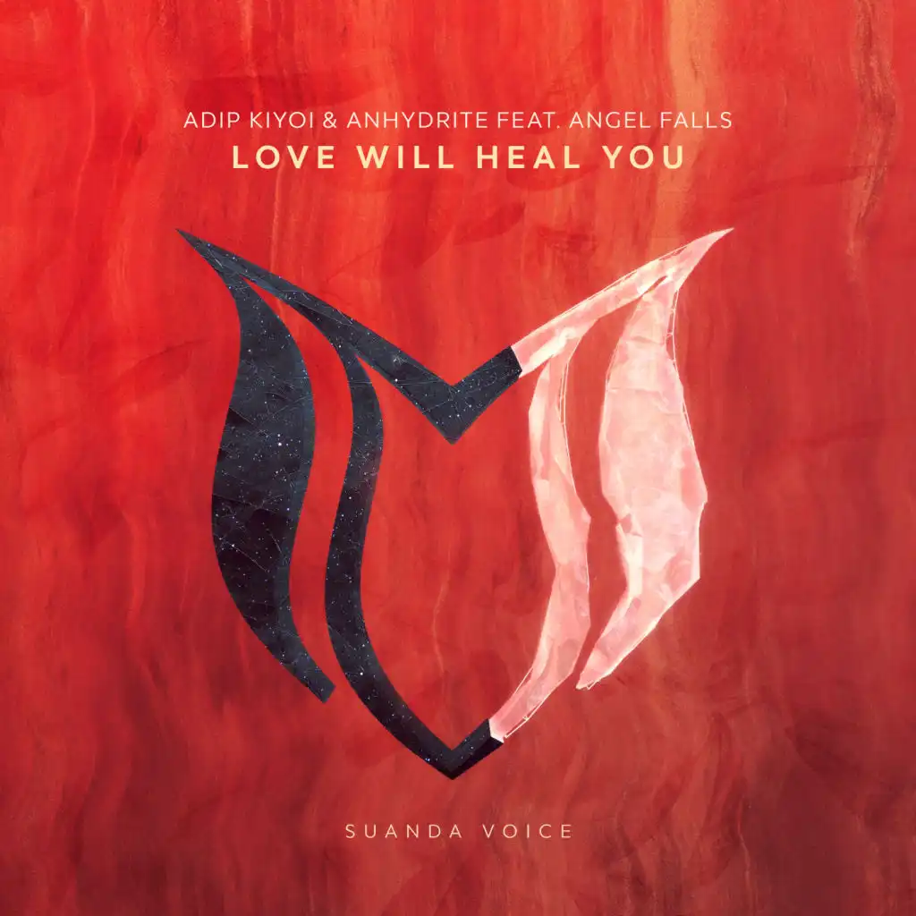 Love Will Heal You (feat. Angel Falls)