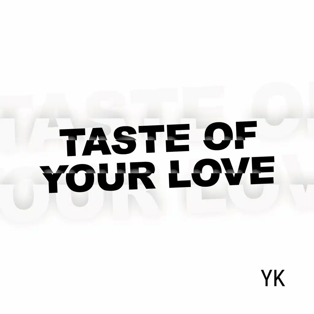 Taste Of Your Love (Extended Mix)