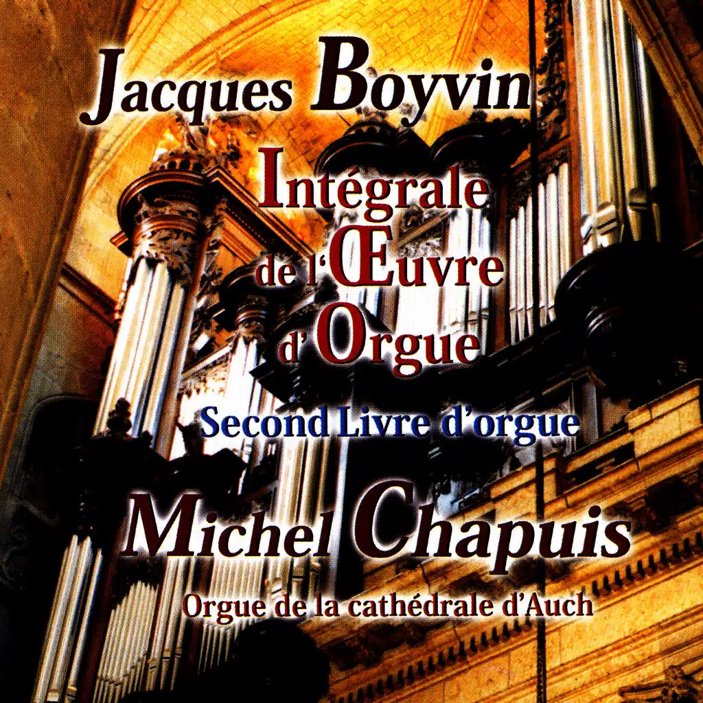 Integrale De L'Oeuvre d'Orgue, Second Livre d'orgue