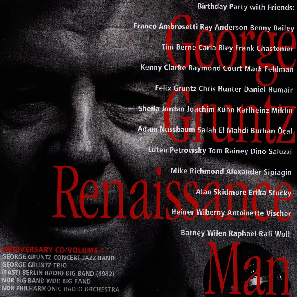 30+70 - The 100 Years Of George Gruntz