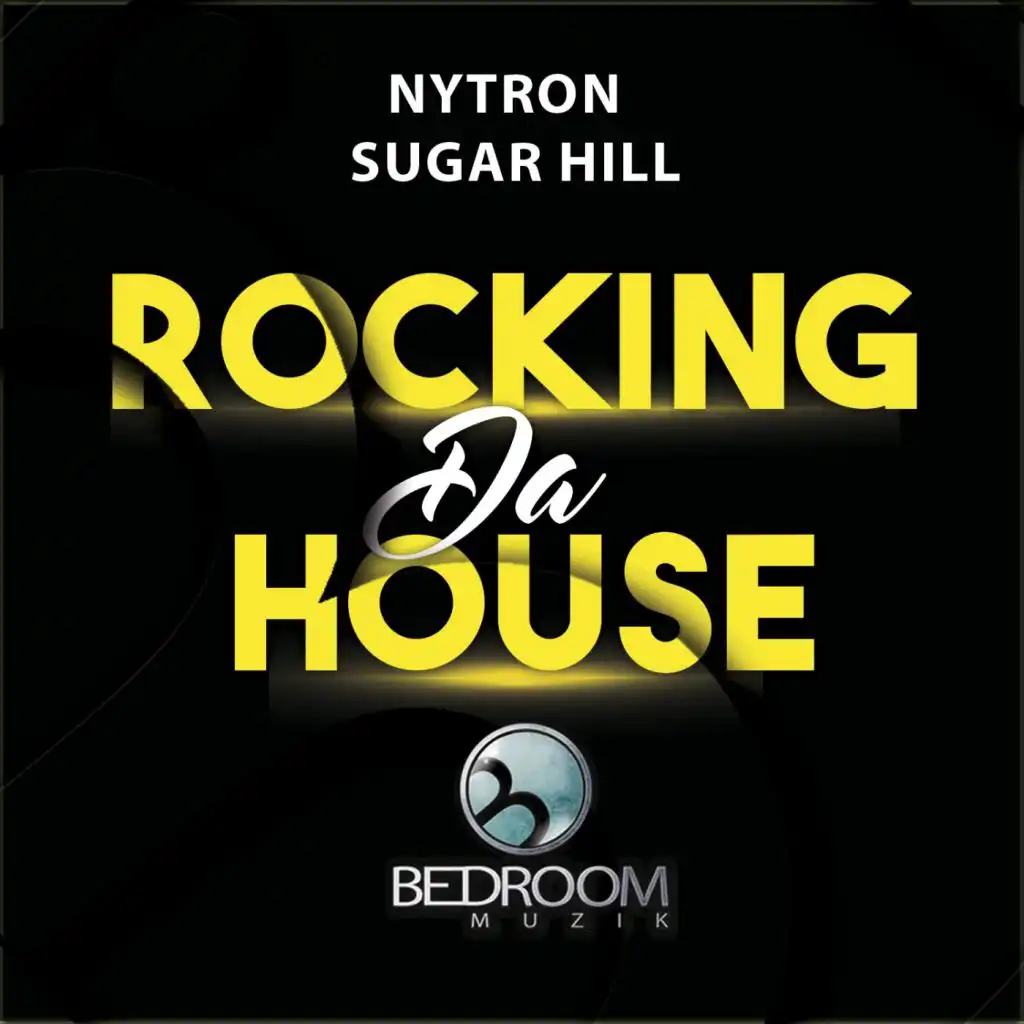 Nytron, Sugar Hill