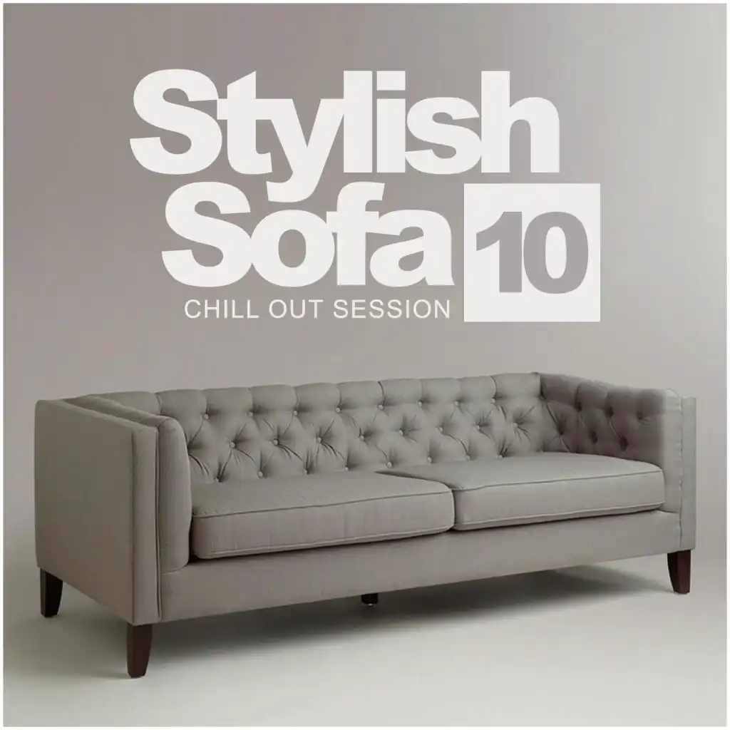 Stylish Sofa, Vol.10: Chill Out Session