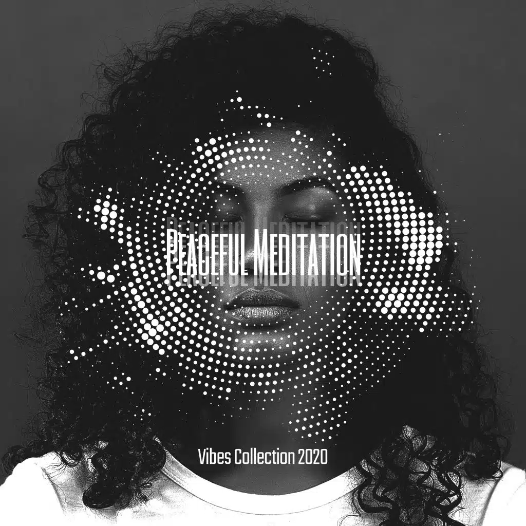 Peaceful Meditation Vibes Collection 2020
