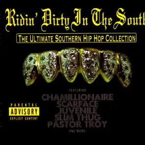 Ridin' Dirty In The South - The Ultimate Southern Hip Hop Collection