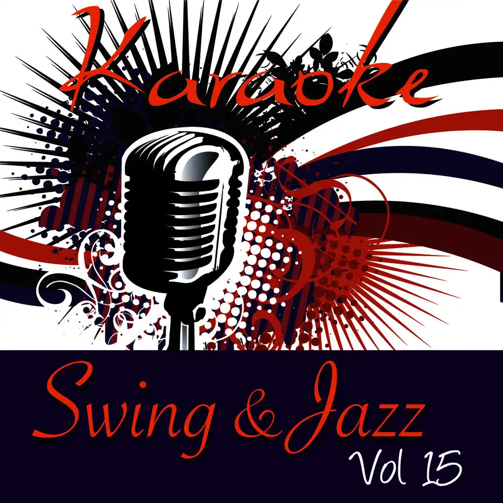 Karaoke - Swing & Jazz Vol.15