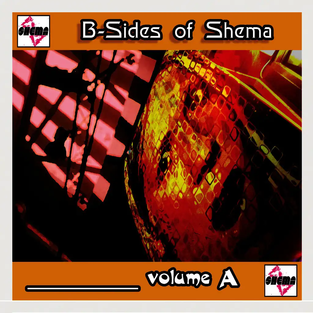 B-sides of Shema Volume A