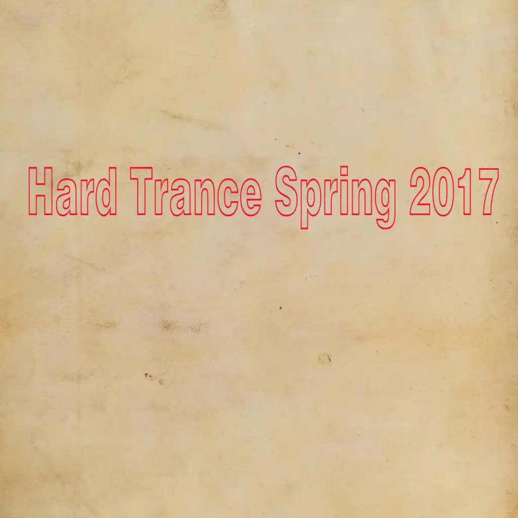 Hard Trance Spring 2017