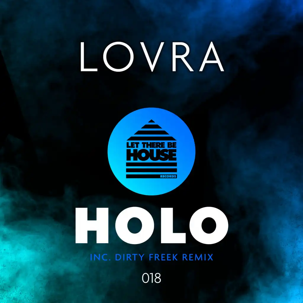 Holo (Dirty Freek Remix)