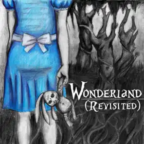Wonderland (Revisited)