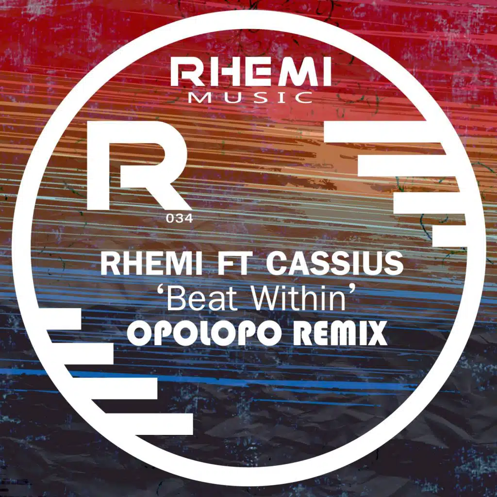 Beat Within' (Opolopo Remix) [feat. Cassius]