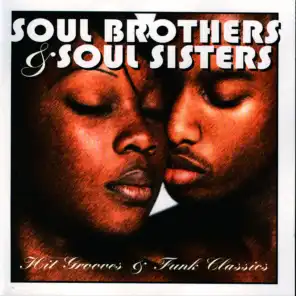 Soul Brothers and Sisters-Hit Grooves and Funk Hits
