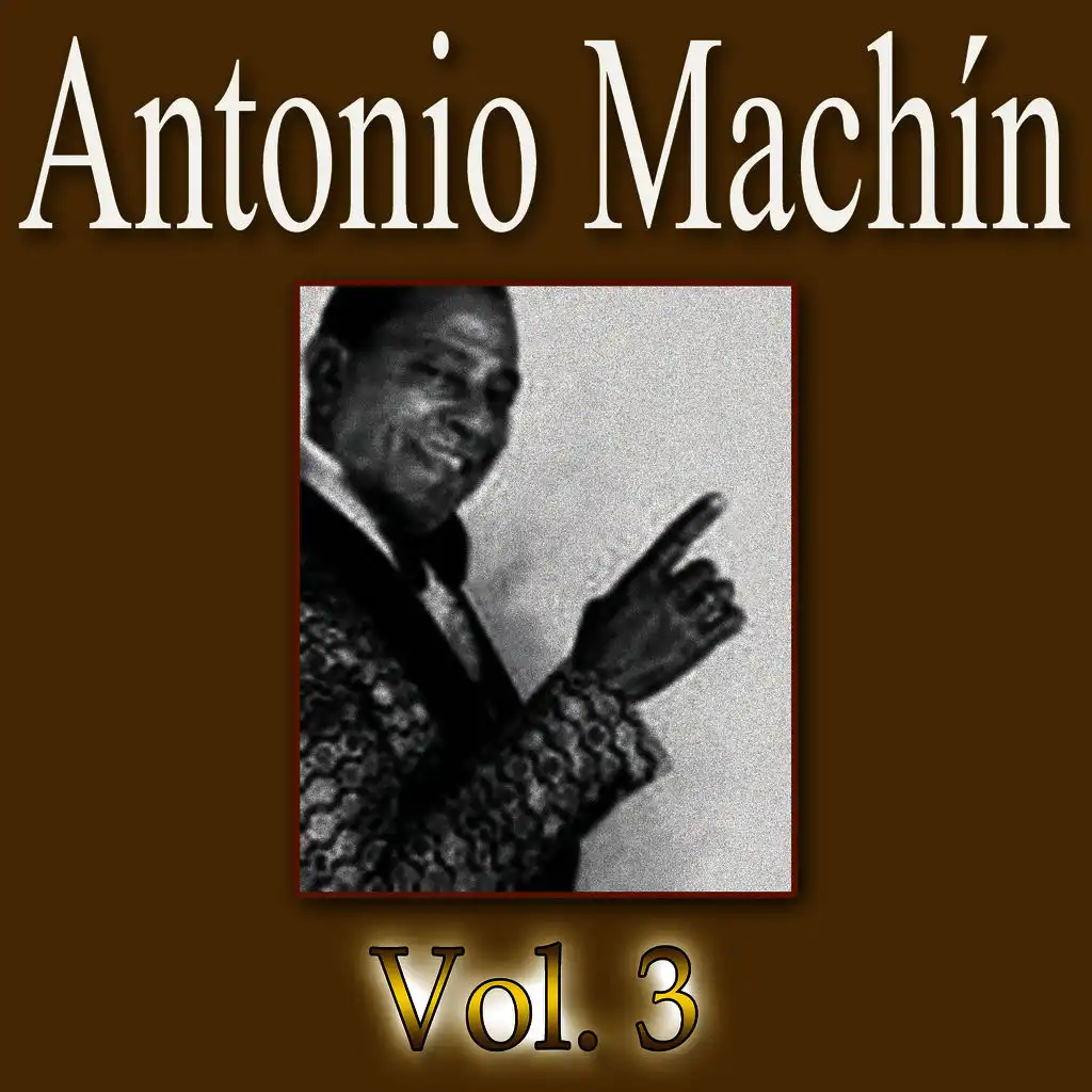 Lo Mejor De Antonio Machin Vol.1