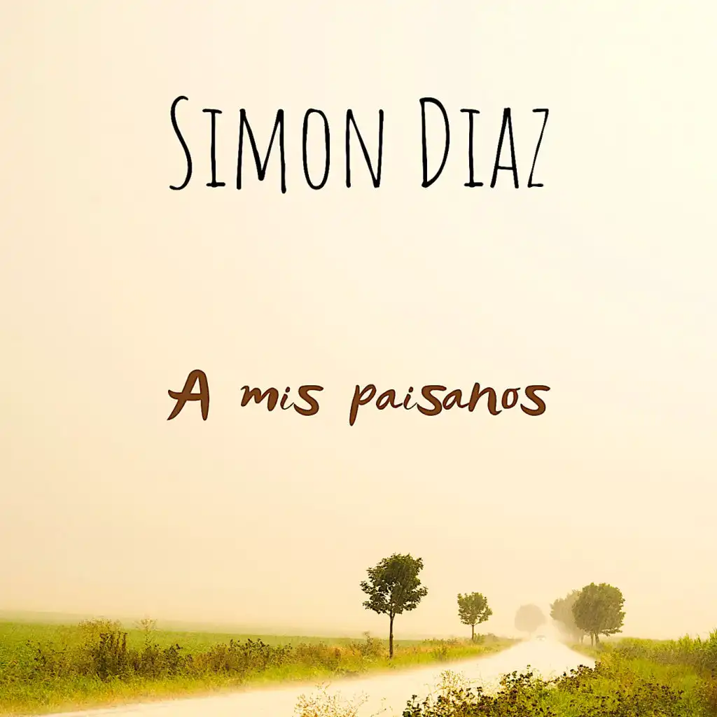 Simón Díaz a Mis Paisanos