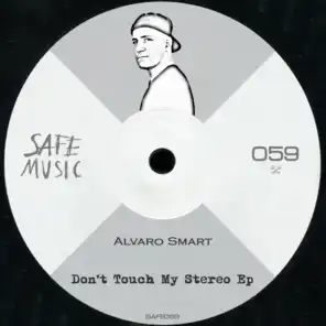 Don't Touch My Stereo (Dakar Remix)