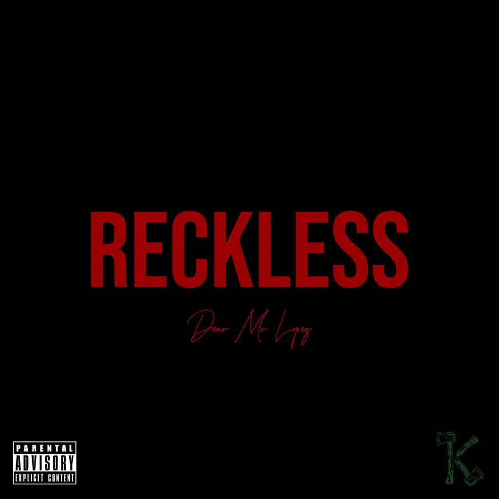 Reckless