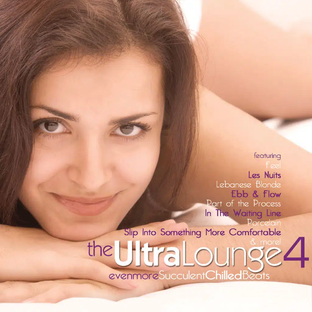 The Ultra Lounge 4 (even More Succulent Chilled Beats)