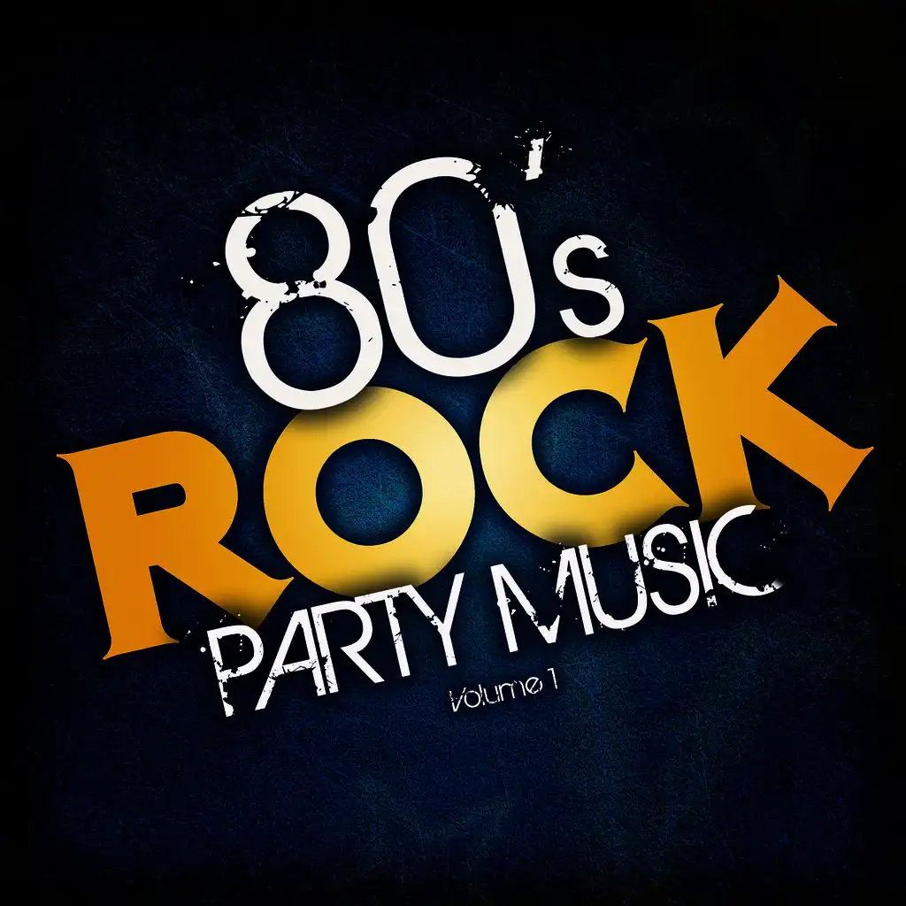 80's Rock Party Music, Vol. 1