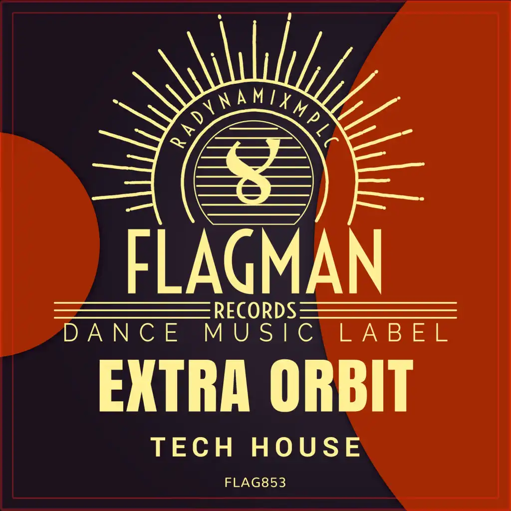 Extra Orbit Tech House