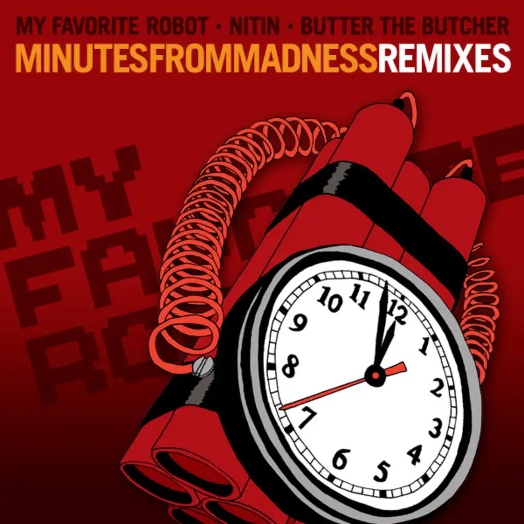 Minutes From Madness (MFR's After The Madness Remix)