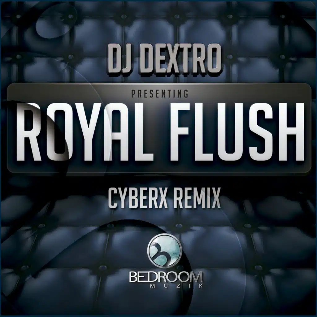 Royal Flush (Cyberx Remix)