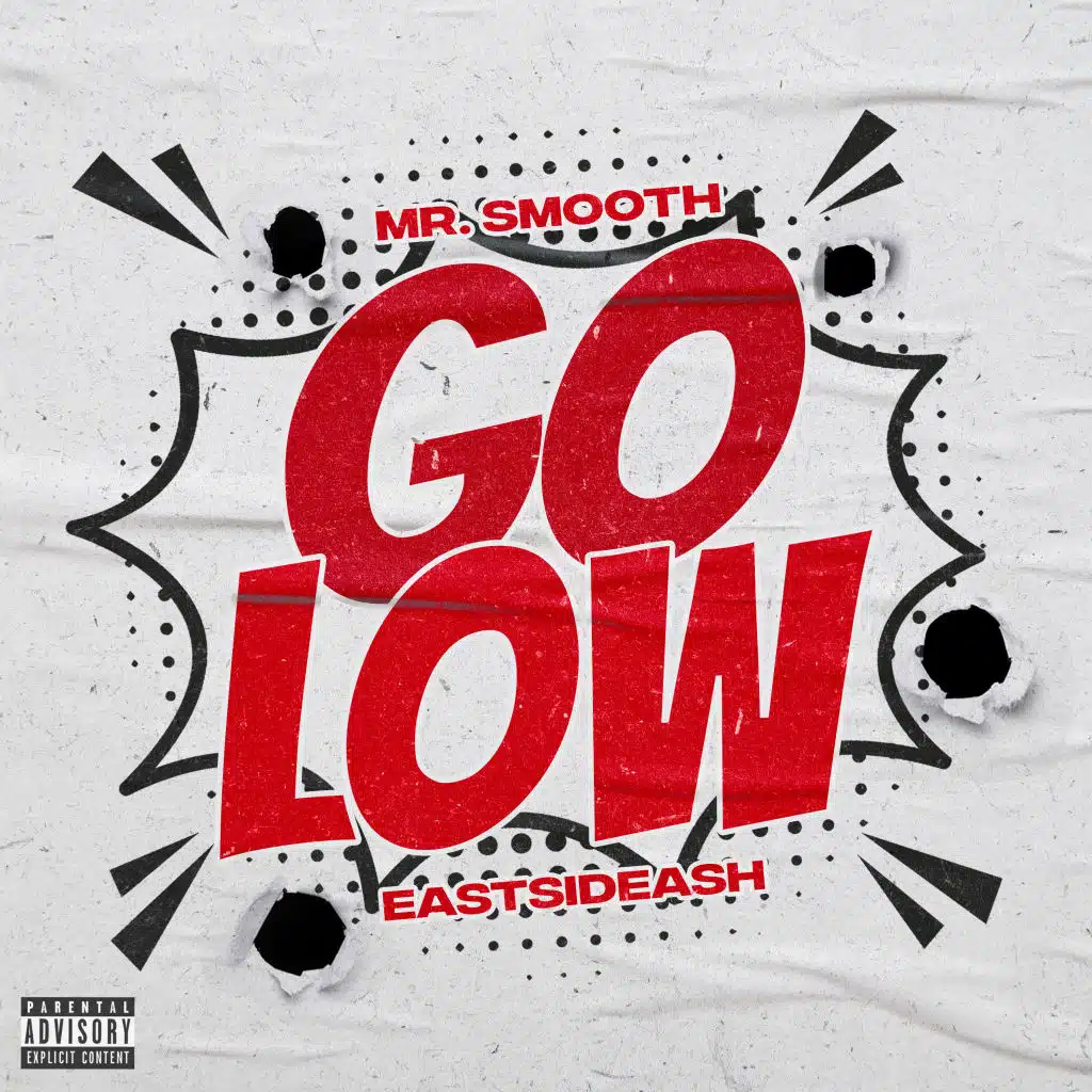 Go Low (feat. EastSideAsh)