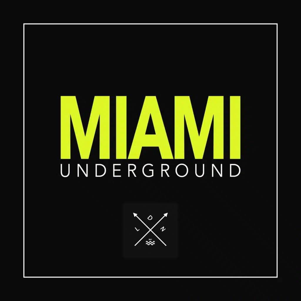 Miami Underground