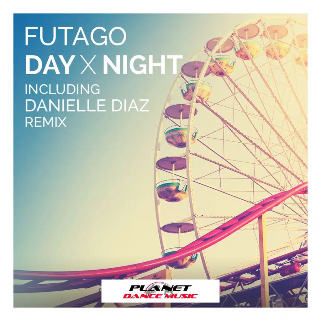 Day X Night (Danielle Diaz Radio Edit)